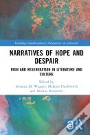 Narratives Of Hope And Despair