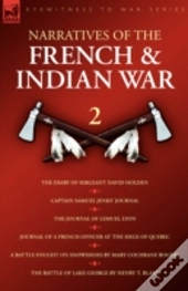 Narratives Of The French & Indian War