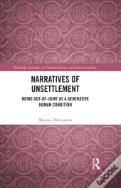 Narratives Of Unsettlement