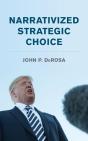 Narrativized Strategic Choice - Preview