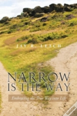 Capa do artigo Narrow Is The Way:  Embracing The True W