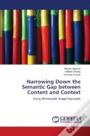 Narrowing Down The Semantic Gap Between Content And Context