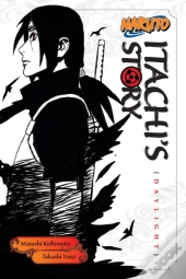 Naruto: Itachi'S Story, Vol. 1