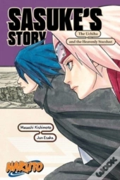 Naruto: Sasuke'S Storyâ€”The Uchiha And The Heavenly Stardust