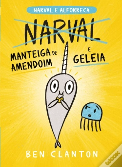 Capa do artigo Narval e Alforreca - Manteiga de Amendoim e Geleia
