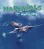 Narwhals Are Awesome - Preview