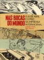 Nas Bocas do Mundo - O 25 de Abril e o PREC na Imprensa Internacional - Preview