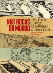 Capa do artigo Nas Bocas do Mundo - O 25 de Abril e o PREC na Imprensa Internacional