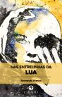 Nas Entrelinhas da Lua - Preview