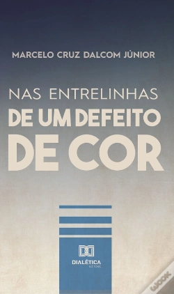 Capa do artigo Nas Entrelinhas De Um Defeito De Cor