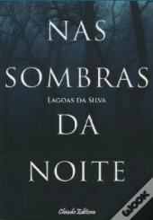 Nas Sombras da Noite