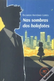 Capa do artigo Nas Sombras dos Holofotes
