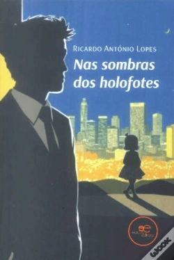 Capa do artigo Nas Sombras dos Holofotes