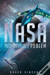 Nasa You Have A Problem