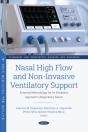 Nasal High Flow And Non-Invasive Ventilatory Support: Essential Methodology For An Escalation Approach In Respiratory Failure - Preview