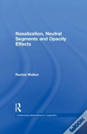 Nasalization, Neutral Segments And Opacity Effects