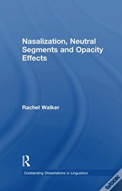 Capa do artigo Nasalization, Neutral Segments And Opacity Effects