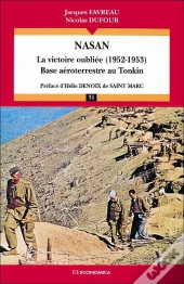 Nasan : La Victoire Oubliée (1952-1953) : Base Aéroterrestre Au Tonkin