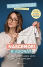 Nascemos! E Agora? - Preview