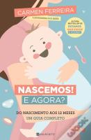 Nascemos! E Agora?