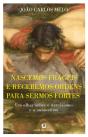 Nascemos Frágeis e Recebemos Ordens para Sermos Fortes - Preview
