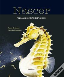 Nascer - Animais Extraordinários