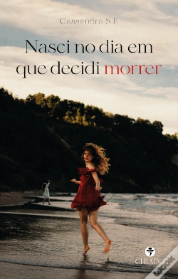 Capa do artigo Nasci no Dia em Que Decidi Morrer