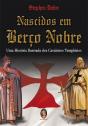Nascidos em Berço Nobre - Preview