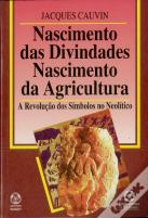 Nascimento das Divindades. Nascimento da Agricultura