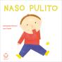 Naso Pulito - Preview