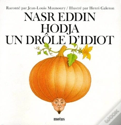 Capa do artigo Nasr Eddin Hodja, Un Drôle D'Idiot