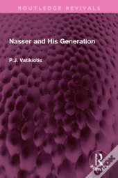 Nasser And His Generation