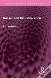 Nasser And His Generation