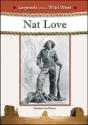 Nat Love - Preview