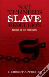 Nat Turner'S Slave Rebellion