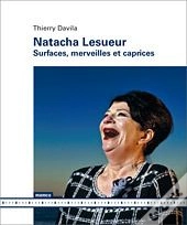 Natacha Lesueur - Surface, Merveilles Et Caprices