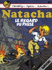 Natacha T.21 Natasha T21 Le Regard Du Passe