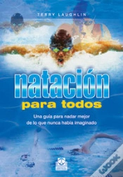 Capa do artigo Natación Para Todos. Una Guía Para Nadar Mejor De Lo Que Nunca Había Imaginado