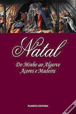 Capa do artigo Natal - Do Minho ao Algarve, Açores e Madeira