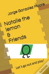 Natalie The Lemon & Friends