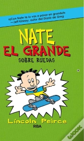 Capa do artigo Nate El Grande 3 - Sobre Ruedas