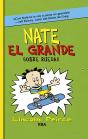 Nate El Grande 3: Sobre Ruedas - Preview