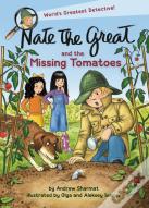Nate The Great And The Missing Tomatoes