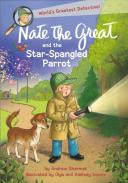 Nate The Great And The Star-Spangled Parrot