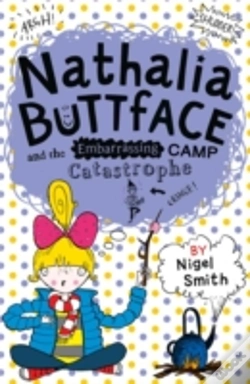 Capa do artigo Nathalia Buttface And The Embarrassing Camp Catastrophe