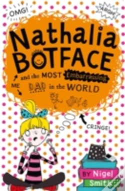 Capa do artigo Nathalia Buttface And The Most Embarrassing Dad In The World