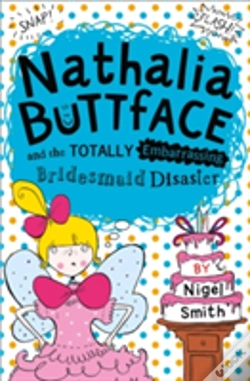 Capa do artigo Nathalia Buttface And The Totally Embarrassing Bridesmaid Disaster
