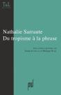 Nathalie Sarraute : Du Tropisme A La Phrase - Preview