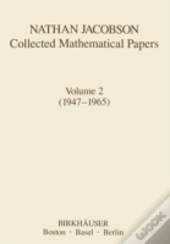 Nathan Jacobson Collected Mathematical Papers