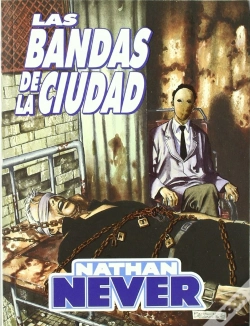 Capa do artigo Nathan Never, Las Bandas De La Ciudad